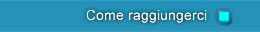 Come raggiungerci